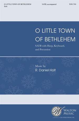 R. Daniel Holt: O Little Town of Bethlehem