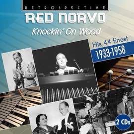 Red Norvo: Knockin' On Wood (His Finest 1933-1958)