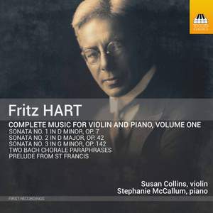 Fritz Hart: Complete Music for violin and piano, Volume One