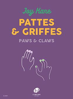 Kane, Joy: Pattes & Griffes / Paws & Claws (piano)