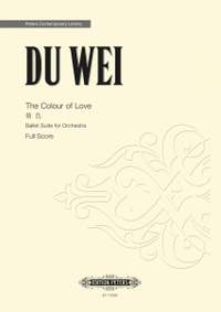 Du, Wei: The Colour of Love (score)