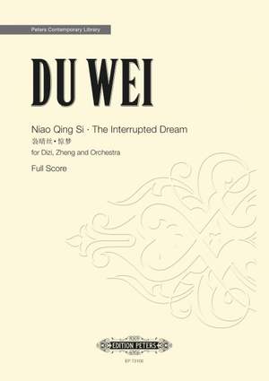 Du, Wei: Niao Qing Si - The Interrupted Dream