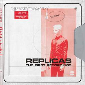 Replicas - The First Recordings - Vinyl Edition
