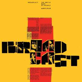 Broadcast-The Noise Made