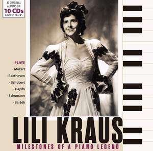Lili Kraus - Milestones of a Legend