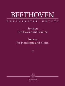 Beethoven, Ludwig van: Sonatas for Pianoforte and Violin (Volume II)