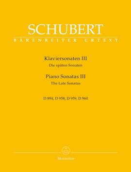 Schubert, Franz: Piano Sonatas III D 894, 958, 959, 960