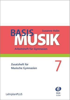 Susanne Holm: Basis Musik 7 - Zusatzheft