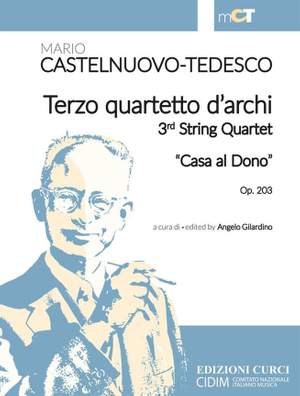 Mario Castelnuovo-Tedesco: Terzo Quartetto d'Archi