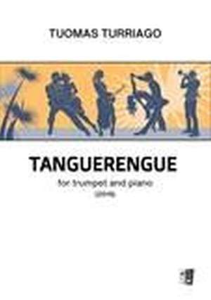 Tuomas Turriago: Tanguerengue