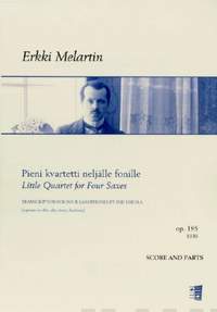 Erkki Melartin: Little Quartet For Four Saxes