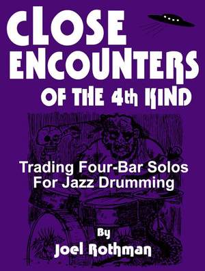 Joel Rothman: Close Encounters Of The 4Th Kind