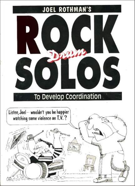 Joel Rothman: Rock Drum Solos To Develop Coordination