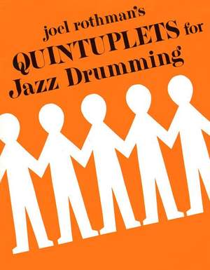 Joel Rothman: Quintuplets For Jazz Drumming
