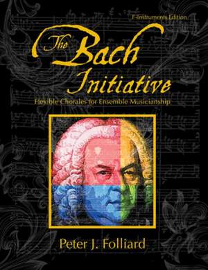 Peter J. Folliard: The Bach Initiative
