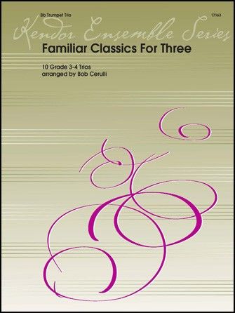 Familiar Classics For Three