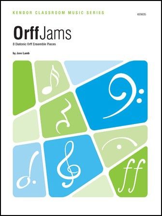 Jane Lamb: Orff Jams