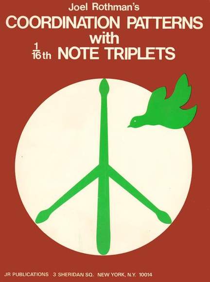 Joel Rothman: Coordination Patterns With 1 16Th Note Triplets