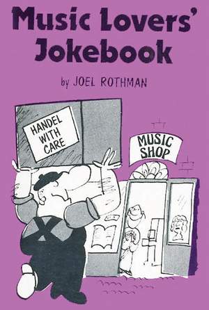 Joel Rothman: Music Lovers Jokebook
