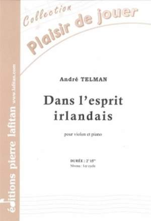 André Telman: Dans L'Esprit Irlandais