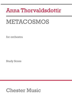 Anna Thorvaldsdottir: METACOSMOS