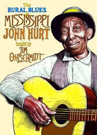 Jim Ohlschmidt: The Rural Blues of Mississippi John Hurt
