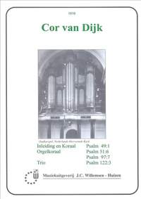 Cor van Dijk: Inleiding & Koraal Psalm 49:1