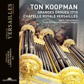 Ton Koopman: Grandes Orgues 1710