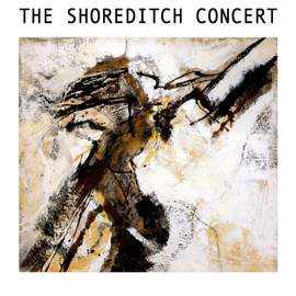 The Shoreditch Concert