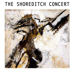 The Shoreditch Concert