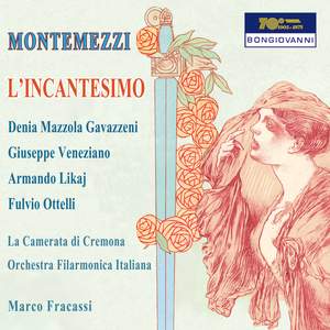Montemezzi: L'incantesimo - Debussy: L'enfant prodigue (Live)