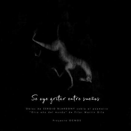 Se Oye Gritar Entre Sueños