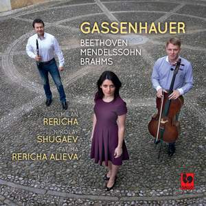 Gassenhauer: Brahms - Beethoven - Mendelssohn Product Image