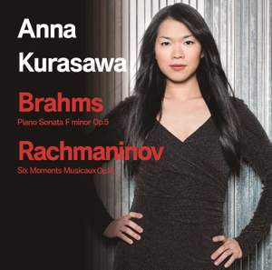 Brahms: Piano Sonata No. 3 in F Minor, Op. 5 - Rachmaninoff: Moments musicaux, Op. 16