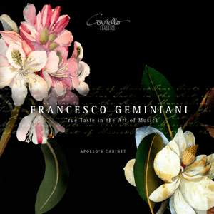 Francesco Geminiani: True Taste in the Art of Musick
