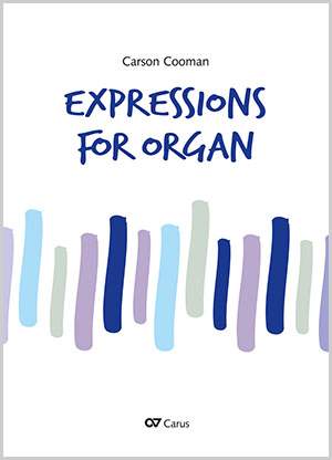 Cooman, Carson: Expressions for organ