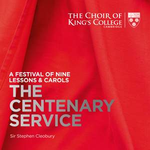 A Festival of Nine Lessons & Carols: The Centenary Service Product Image