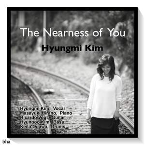 The Nearness of You