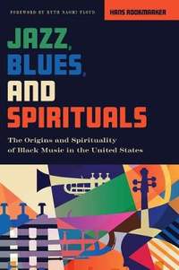 Jazz, Blues, and Spirituals