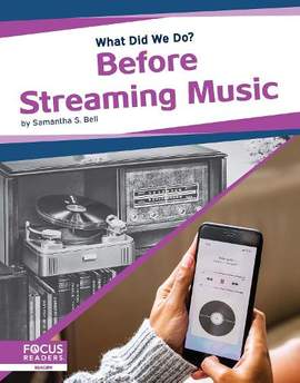What Did We Do? Before Streaming Music