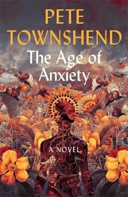 The Age of Anxiety: A Novel