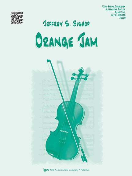 Bishop, Jeffrey: Orange Jam (string orchestra)