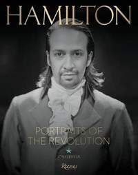 Hamilton: Portraits of the Revolution