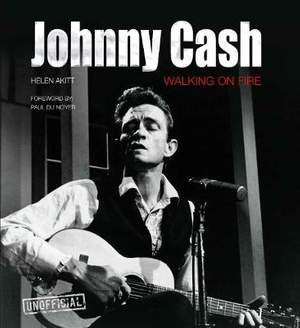 Johnny Cash: Walking on Fire