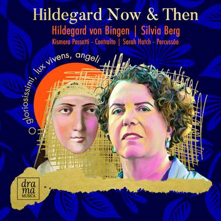 Hildegard Now & Then
