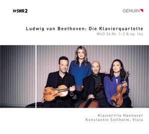 Beethoven: Die Klavierquartette, Wo0 36, Nos 1-3 & Op. 16a