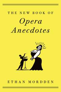 The New Book of Opera Anecdotes