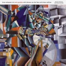 Loran Witteveen Trio: Twin Paradox