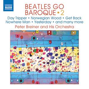 Peter Breiner: Beatles Go Baroque Vol. 2