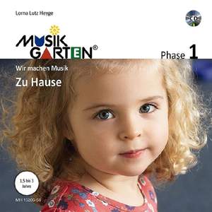 Heyge, L L: Musikgarten 1 - Zu Hause
